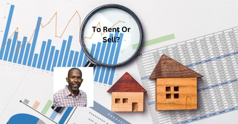 Deciding whether to rent or sell a property