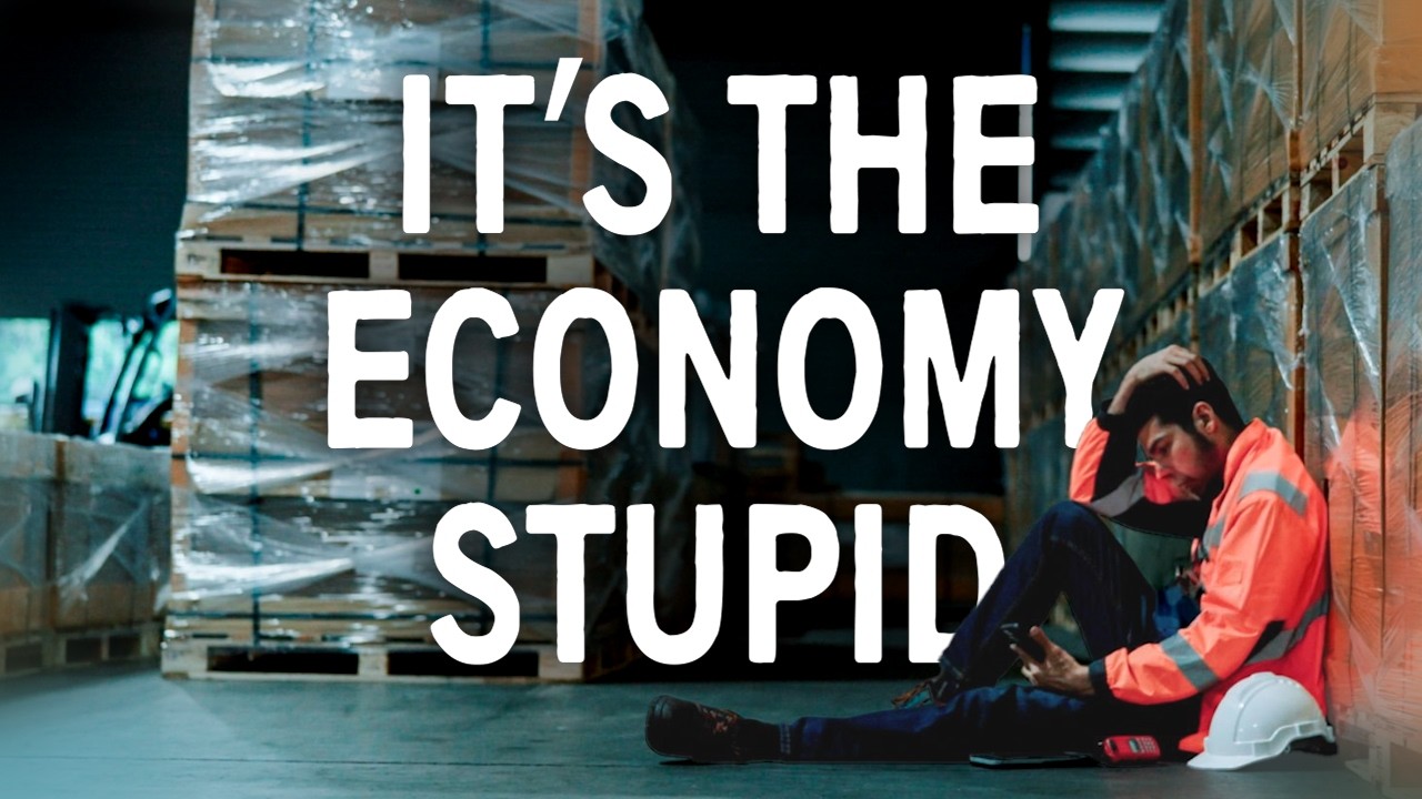 Its the economy stupid